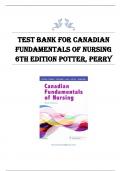 Test Bank for Canadian Fundamentals of Nursing&comma; 6th Edition&vert; Test Bank for Canadian Fundamentals of Nursing 6th Edition by Potter > all chapters 1-48 &lpar;questions & answers&rpar; A&plus; guide&period;