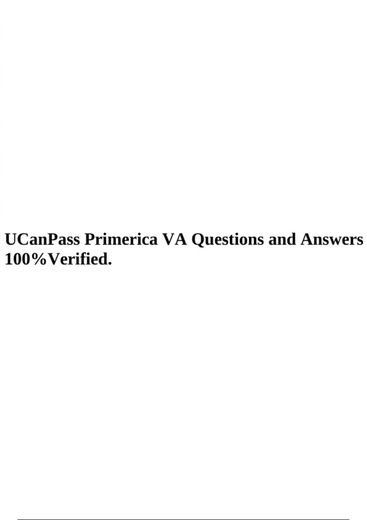 UCanPass Primerica VA Questions and Answers 100Verified. UCanPass