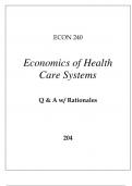 ECON 240 ECONOMICS OF HEALTH CARE SYSTEMS EXAM Q & A WITH RATIONALES 2024.