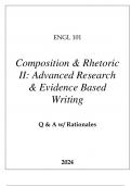 ENGL 101 COMPOSITION & RHETORIC II(ADVANCED RESEARCH & EVIDENCE BASED WRITING) Q & A WITH RATIONALES 2024.pdf