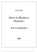 STAT 201 INTRO TO BUSINESS STATISTICS EXAM Q & A WITH RATIONALES 2024.