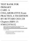TEST BANK FOR PRIMARY CARE: A  COLLABORATIVE Exam PRACTICE, 6 TH EDITION  BY BUTTARO 2024 228 Chapters.ISBN-13: 9780323570152