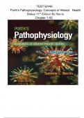 TEST BANK for Porth's Pathophysiology&colon; Concepts of Altered Health States 11th Edition By Norris Chapter 1-52