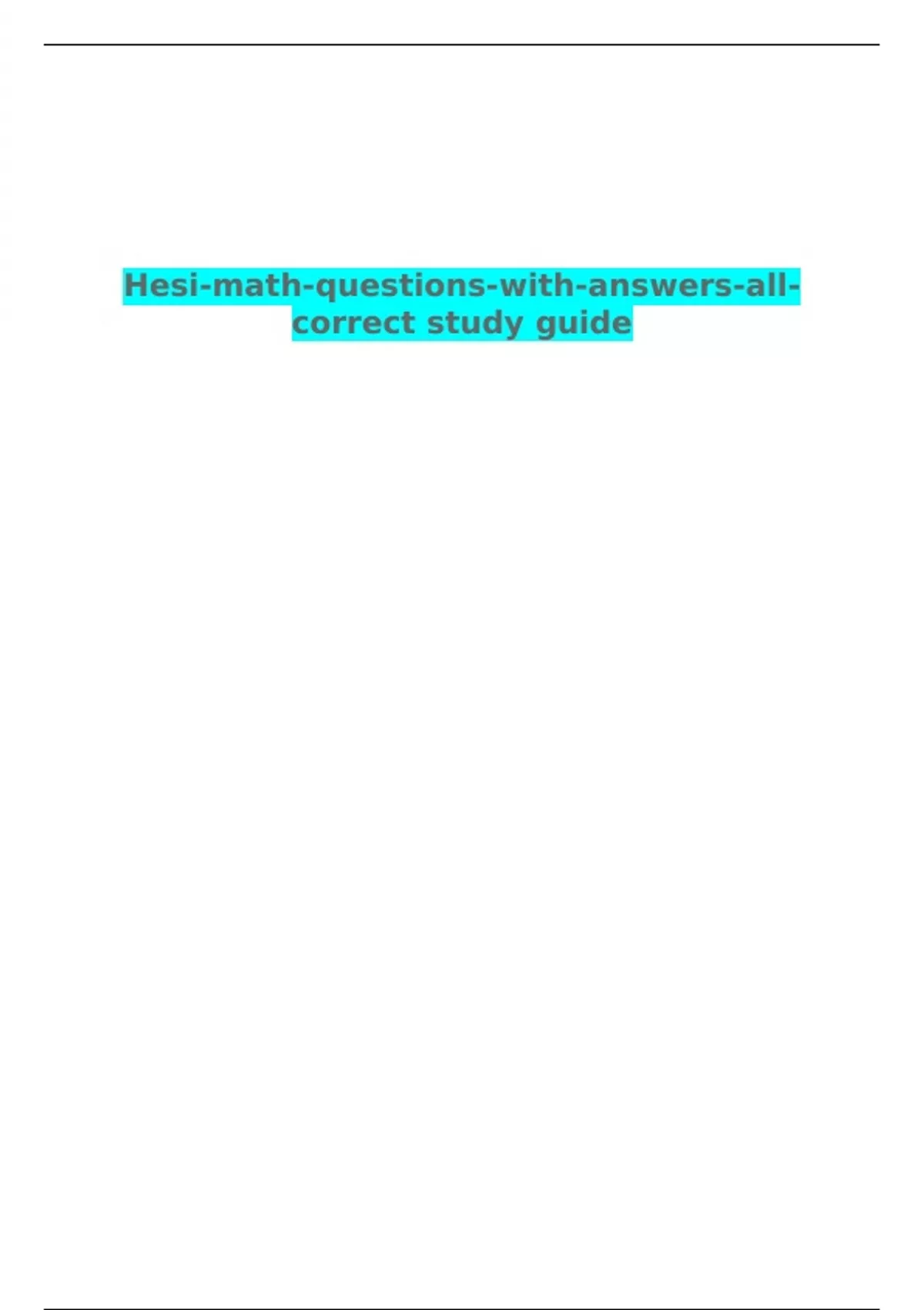 Hesi-math-questions-with-answers-all-correct study guide - Hesi-math ...