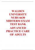 WALDEN UNIVERSITY NURS 6630 MIDTERM EXAM TEST BANK ADVANCED PRACTICE CARE OF ADULTS