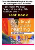 Test Bank Medical Surgical Nursing 9th Editin Ignatavicius Workman ALL Chapters| Complete Guide Newest Version