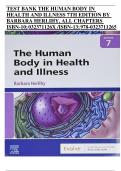 TEST BANK THE HUMAN BODY IN HEALTH AND ILLNESS 7TH EDITION BY BARBARA HERLIHY, ALL CHAPTERS ISBN-10; 032371126X /ISBN-13; 978-0323711265