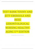 TEST BANK TOUHY AND JETT EBERSOLE AND HESS GERENTOLOGICAL NURSING HEALTHY AGING 5TH EDITION