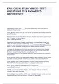EPIC OR350 STUDY GUIDE - TEST QUESTIONS 2024 ANSWERED CORRECTLY&excl;&excl;