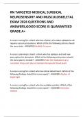 RN TARGETED MEDICAL SURGICAL NEUROSENSORY AND MUSCULOSKELETAL EXAM 2024 QUESTIONS AND ANSWERS&comma;GOOD SCORE IS QUARANTEED GRADE A&plus;  