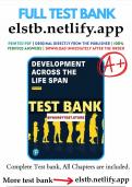 TEST BANK FOR DEVELOPMENT ACROSS THE LIFE SPAN 9TH EDITION FELDMAN COMPLETE ALL CHAPTERS