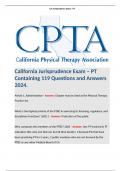 California Jurisprudence Exam – PT Containing 119 Questions and Answers 2024.  Terms like: What is the highest priority of the PTBC in exercising its licensing, regulatory, and disciplinary functions? 2602.1 - Answer: Protection of the public