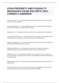 UTAH PROPERTY AND CASUALTY INSURANCE EXAM 2024 WITH 100&percnt; CORRECT ANSWERS