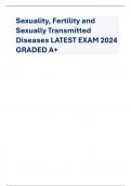 Sexuality, Fertility and  Sexually Transmitted  DiseasesLATEST EXAM 2024  GRADED A+