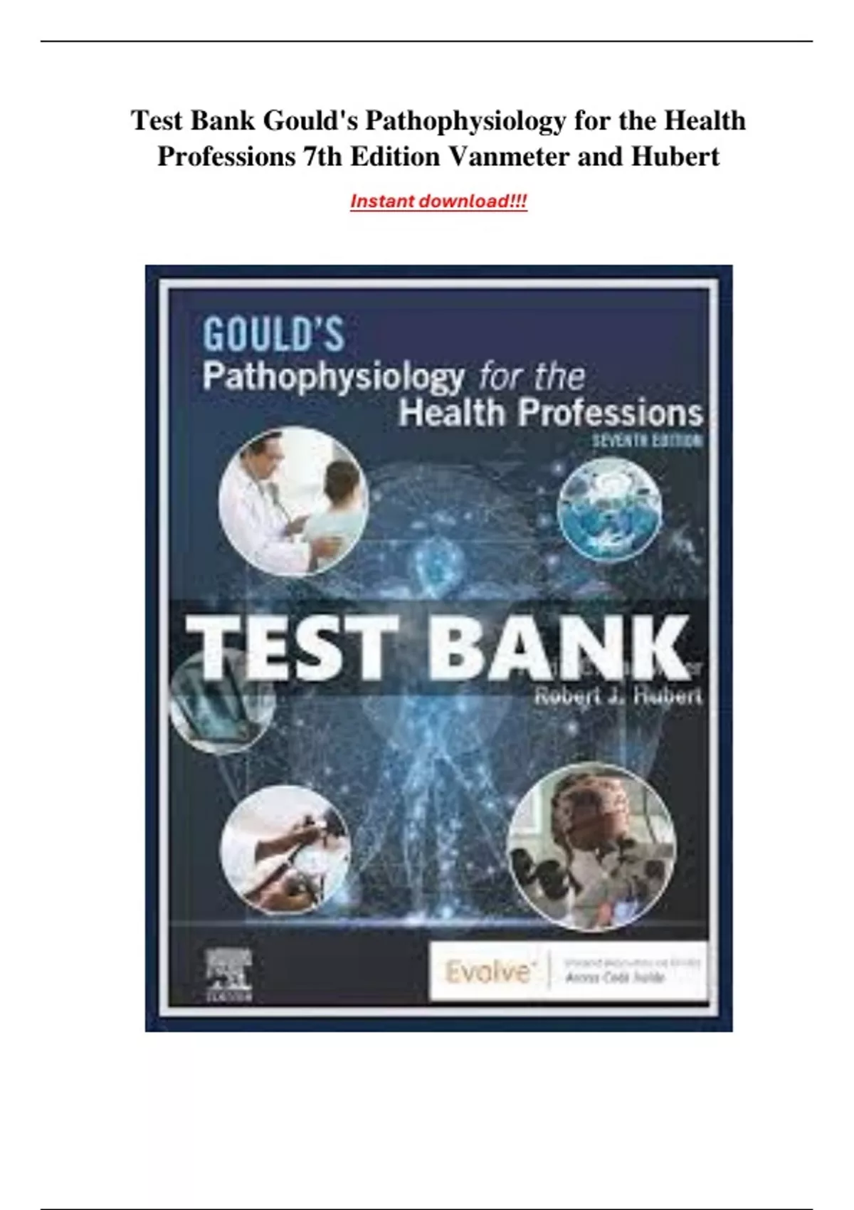 (All Chapters Complete) Test Bank Gould's Pathophysiology for the