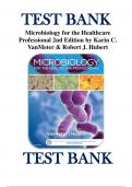 TEST BANK For Microbiology for the Healthcare Professional, 2nd Edition By Karin C. VanMeter, Robert J. Hubert ISBN 9780323320924 Chapters 1 - 25 | Complete Guide A+