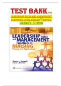 TEST BANK FOR LEADERSHIP ROLES AND MANAGEMENT FUNCTIONS AND NURSING 10TH EDITION MARQUIS    HUSTON 2024/2025