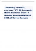 Community health ATI  proctored / ATI RN Community  Health Proctored Exam 10  Updated Versions NEW-2024- 2025 All Correct Answers