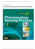 TEST BANK FOR PHARMACOLOGY AND THE NURSING PROCESS 7TH EDITION BY LILLEY CHAPTERS[1-58] GRADED A+