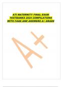 ATI MATERNITY FINAL EXAM TESTBANKS 2024 COMPILATIONS WITH FAQS AND ANSWERS A+ GRADE