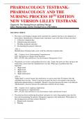 PHARMACOLOGY TESTBANK- PHARMACOLOGY AND THE NURSING PROCESS 10TH EDITION NEW VERSION LILLEY TESTBANK