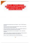 NBCSN - SCHOOL NURSE CERTIFICATION EXAMINATION 2024 QUESTIONS & 100% VERIFIED ANSWERS