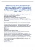 PEDIATRIC HESI RN NURSING CARE OF  CHILDREN NEWEST 2024 ACTUAL EXAM 100  QUESTIONS AND CORRECT ANSWERS WITH  RATIONALES &lpar;VERIFIED ANSWERS&rpar; &vert;ALREADY  GRADED A&plus;