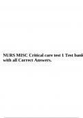 NURS MISC Critical care test 1 Test bank with all Correct Answers.
