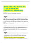 NURS- 315 ADULT HEALTH  EXAM QUESTIONS  CORRECTLY ANSWERED