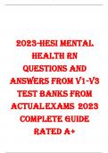 2023-HESI Mental Health RN Questions and Answers from V1-V3 Test Banks from Actual Exams 2023 Complete Guide Rated A&plus; 