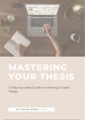 Mastering Your Thesis: A step-by-step guide to writing a good thesis