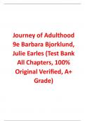 Test Bank For Journey of Adulthood 9th Edition By Barbara Bjorklund, Julie Earles (All Chapters, 100% Original Verified, A+ Grade) 
