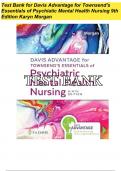 Test Bank For Davis Advantage for Townsend’s Essentials of Psychiatric Mental Health Nursing 9th Edition Karyn Morgan Chapters 1-32 | Complete Guide Newest Version 2023