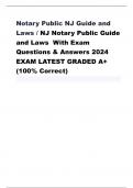 Notary Public NJ Guide and  Laws/ NJ Notary Public Guide  and Laws With Exam  Questions & Answers2024  EXAM LATEST GRADED A+ (100% Correct)