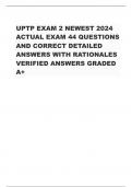 UPTP EXAM 2 NEWEST 2024 ACTUAL EXAM 44 QUESTIONS AND CORRECT DETAILED ANSWERS WITH RATIONALES VERIFIED ANSWERS GRADED A&plus;