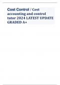 Cost Control/ Cost  accounting and control  tutor2024 LATEST UPDATE  GRADED A+