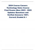 2024 Course Careers Technology Sales Course Final Exams &lpar;New 2023 - 2025 Updates Questions and Verified Answers&vert; 100&percnt; Correct&vert; Graded A &plus; 