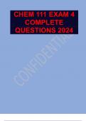 CHEM 111 EXAM 4 COMPLETE QUESTIONS 2024 CHEM 111 EXAM 4 COMPLETE QUESTIONS 2024 CHEM 111 EXAM 4 COMPLETE QUESTIONS 2024 CHEM 111 EXAM 4 COMPLETE QUESTIONS 2024