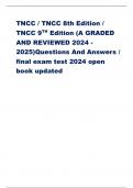 TNCC/ TNCC 8th Edition/  TNCC 9THEdition(A GRADED  AND REVIEWED 2024 - 2025)Questions And Answers/  final exam test 2024 open  book updated 
