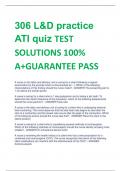 306 L&D practice  ATI quiz TEST  SOLUTIONS 100&percnt;  A&plus;GUARANTEE PASS