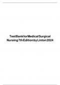 Test Bank for Medical Surgical Nursing 7th Edition by Linton Updated Version 2024.