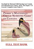 Test Bank for Maternal Child Nursing Care Canada 3rd Edition (Keenan Lindsay, 2024) | All Chapter 1-55 Covered | Complete Latest Guide A+.