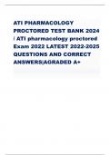 ATI PHARMACOLOGY  PROCTORED TEST BANK2024 / ATI pharmacology proctored  Exam 2022LATEST 2022-2025 QUESTIONS AND CORRECT  ANSWERS|AGRADED A+