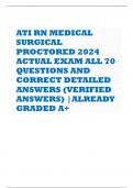 ATI RN MEDICAL SURGICAL PROCTORED 2024 ACTUAL EXAM ALL 70 QUESTIONS AND CORRECT DETAILED ANSWERS (VERIFIED ANSWERS) |ALREADY GRADED A+