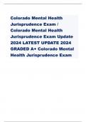 Colorado Mental Health Jurisprudence Exam / Colorado Mental Health Jurisprudence Exam Update 2024 LATEST UPDATE 2024 GRADED A+