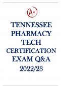 Tennessee Pharmacy Tech Certification Exam Questions and Answers 2022&sol;23- 100&percnt; Verified & A&plus; graded