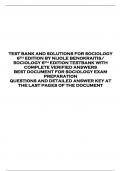 TEST BANK AND SOLUTIONS FOR SOCIOLOGY  6TH EDITION BY NIJOLE BENOKRAITIS/  SOCIOLOGY 6TH EDITION TESTBANK WITH  COMPLETE VERIFIED ANSWERS  BEST DOCUMENT FOR SOCIOLOGY EXAM  PREPARATION  QUESTIONS AND DETAILED ANSWER KEY AT  THE LAST PAGES OF THE DOCUMENT