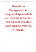 Test Bank For Operations Management An Integrated Approach 8th Edition By Dan Reid, Nada Sanders ( All Chapters, 100% Original Verified, A+ Grade)