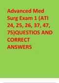 Advanced Med  Surg Exam 1 (ATI  24, 25, 26, 37, 47,  75)QUESTIOS AND  CORRECT  ANSWERS