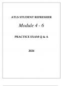 ATLS STUDENT REFRESHER MODULE 4 - 6 PRACTICE EXAM Q & A 2024.